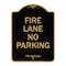 Signmission Designer Series Texas Fire Lane No Parking, Black & Gold Aluminum Sign, 24" L, 18" H, BG-1824-22825 A-DES-BG-1824-22825 - alternate 1